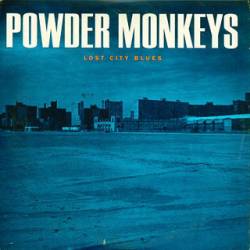 Powder Monkeys : Lost City Blues